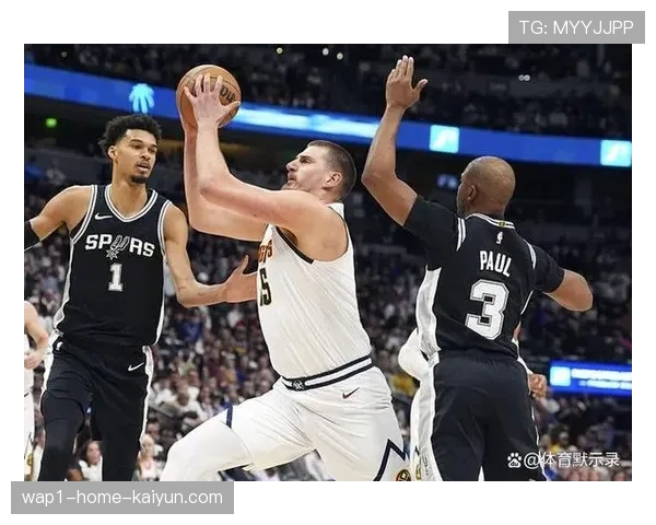 文班亚马防守端统治力 马刺利用对手失误得到28分快攻